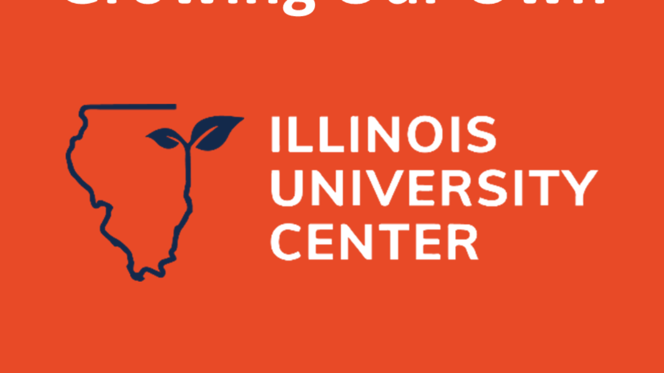 Image includes text "Growing Our Own" and logos for Illinois EDA University Center and the Illinois Research Park.