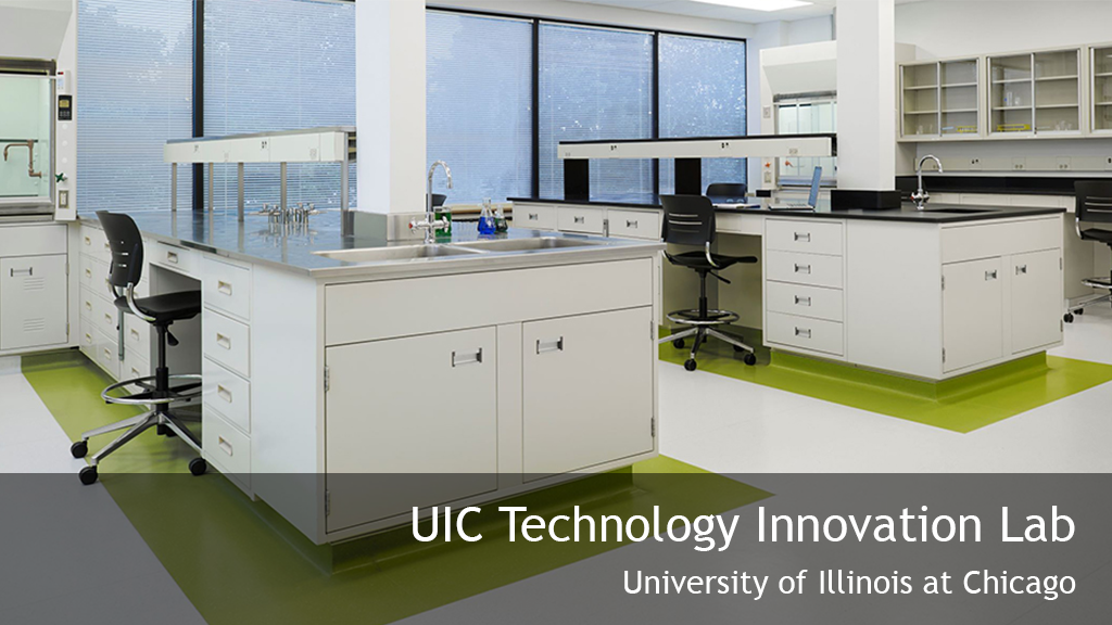 UIC Technology Innovation Lab, University of Illinois at Chicago